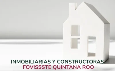 Desarrolladoras y Constructoras Fovissste Quintana Roo