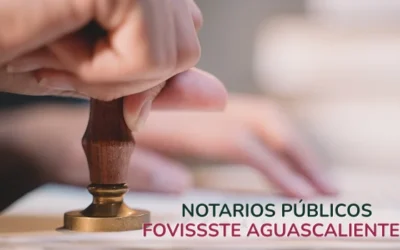 Notarios Públicos Fovissste en Aguascalientes