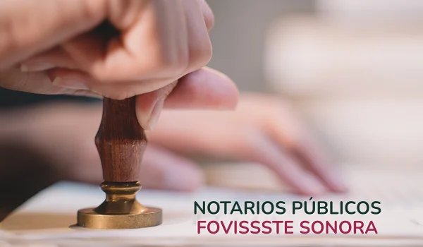 Notarios Públicos Fovissste en Sonora